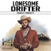 Lonesome Drifter